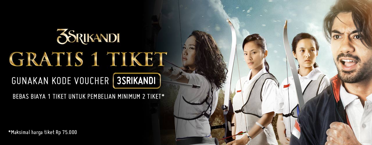 tiket gratis 3 srikandi