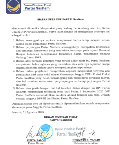 Siaran Pers DPP Partai NasDem bertanggal 31 Agustus 2025 dengan tanda tangan Ketua Umum dan Sekjen